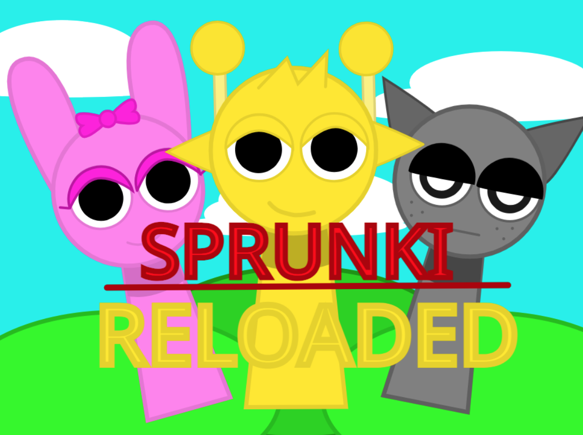 Sprunki Reloaded